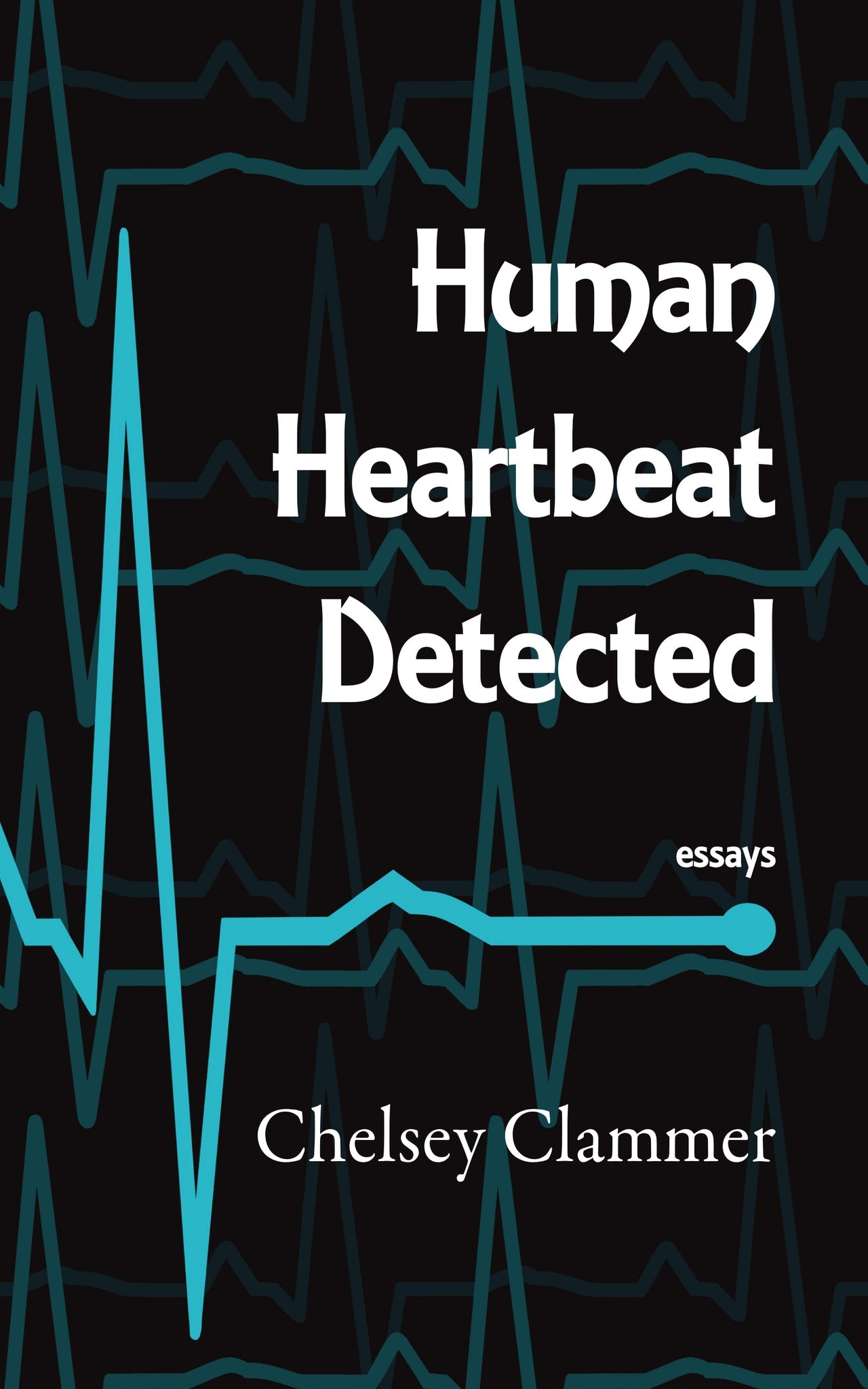 Cover image for Human Heartbeat Detected ISBN 9781636280561